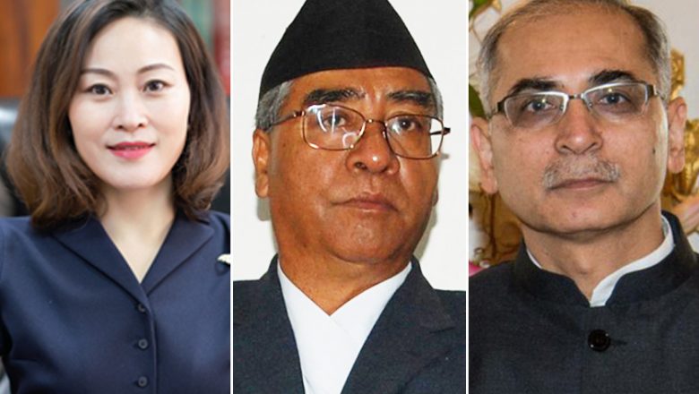 केन्द्रमा देउवा : चिनियाँ र भारतीय राजदूतले गरे ‘वान टू वान’ वार्ता