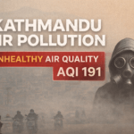 Kathmandu Air Quality Turns Unhealthy as AQI Climbs to 191
