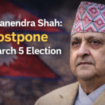 Gyanendra Shah Calls for Postponing March 5 Election