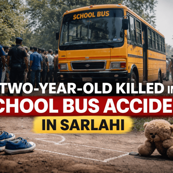 Two-Year-Old Killed in School Bus Accident in Sarlahi