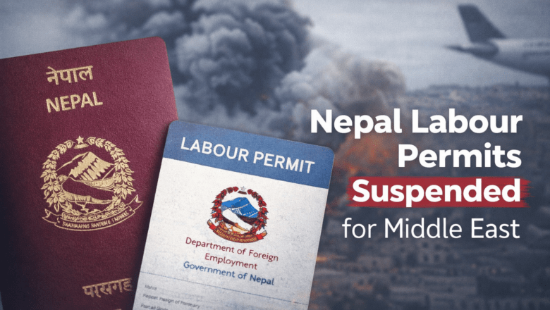 Nepal Suspends Labour Permits for Several Middle East and Gulf Countries