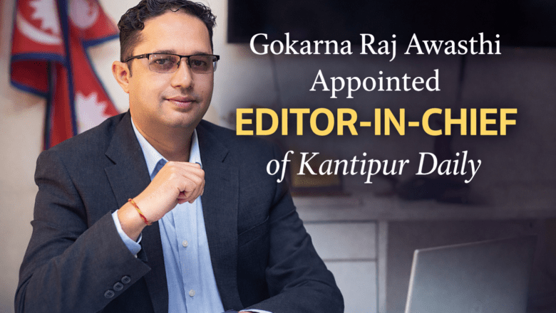 A New Editorial Era Begins at Kantipur Daily