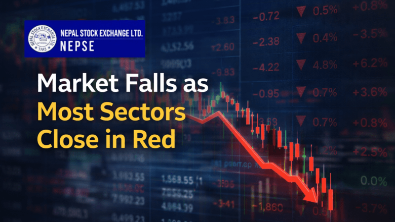Market Slips as NEPSE Sees Broad Decline Across Sectors