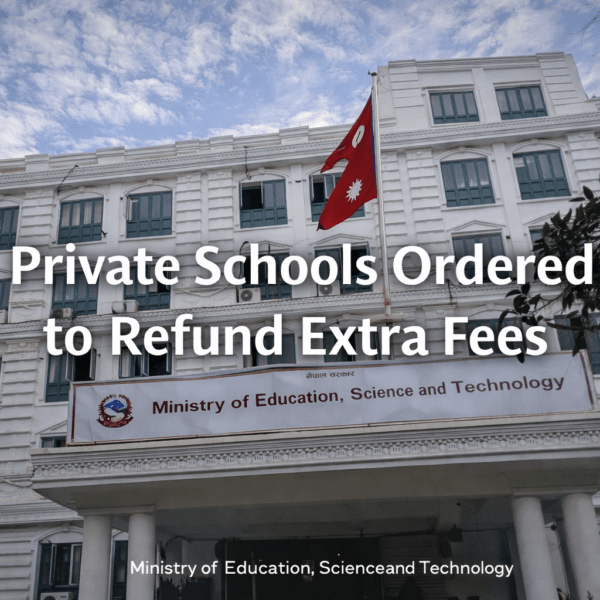 Government Directs Private Schools to Refund Excess Fees